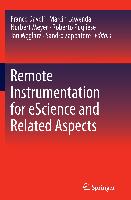 Remote Instrumentation for Escience and Related Aspects