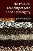 The Political Economy of Arab Food Sovereignty