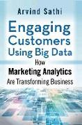 Engaging Customers Using Big Data