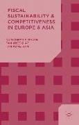 Fiscal Sustainability and Competitiveness in Europe and Asia