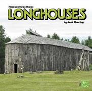 Longhouses