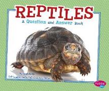 Reptiles: A Question and Answer Book