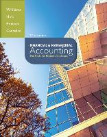 Financial & Managerial Accounting with Connect Plus Access Code: The Basis for Business Decisions