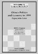 China's Politics and Economy in 1999: Coping with Crises