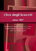 L'Eco Degli Scacchi, Anno 1897