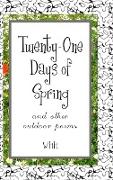 Twenty-One Days of Spring