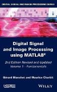 Digital Signal and Image Processing using MATLAB, Volume 1