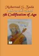 5th Codification of Age -