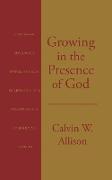 Growing in the Presence of God