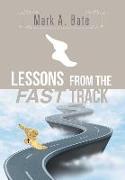 Lessons from the Fast Track