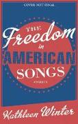 The Freedom in American Songs: Stories