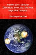 Frontier Zone, Darkwar Chronicles. Book Two, And Thus Began the Darkwar