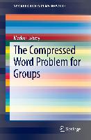 The Compressed Word Problem for Groups