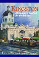 Kingston: Building on the Past for the Future