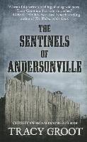 The Sentinels of Andersonville