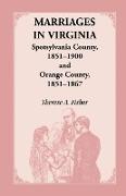 Marriages in Virginia, Spotsylvania County 1851-1900 and Orange County, 1851-1867