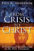 From Crisis to Christ