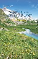 A Look at Sabbath and the New Covenant