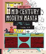 Just Add Color: Mid-Century Modern Mania