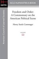 Freedom and Order: A Commentary on the American Political Scene