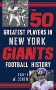 The 50 Greatest Players in New York Giants History