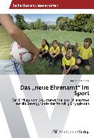 Das ¿neue Ehrenamt¿ im Sport
