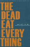 The Dead Eat Everything