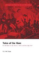 Tales of the Hare - The Biography of Francis Tito Lelievre 1755-1830: A Prequel and Sequel to the Last Fatal Duel