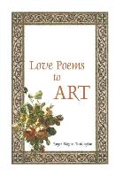 Love Poems to Art