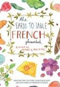 Farm to Table French Phrasebook