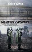 Los Hombres Sin Sombra