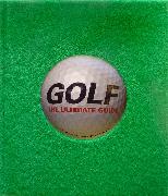 Golf: The Ultimate Guide