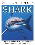 DK Eyewitness Books: Shark: Dive Into the Fascinating World of Sharksâ "From the Tiny Dwarf Dogfish to the Fer