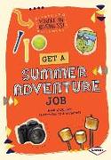 Get a Summer Adventure Job