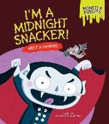 I'm a Midnight Snacker!: Meet a Vampire
