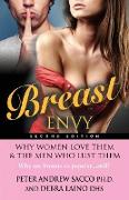 Breast Envy! Why Women Love Them and the Men Who Lust Them