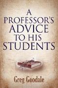 A Professor's Advice to His Students