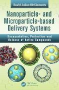 Nanoparticle- and Microparticle-based Delivery Systems