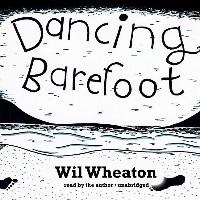 Dancing Barefoot: Five Short But True Stories about Life in the So-Called Space Age