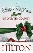 A White Christmas in Webster County, Volume 4