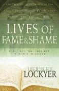 Lives of Fame & Shame: Fascinating Figures in Bible History