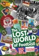 The Lost World of Football