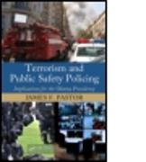 Terrorism and Public Safety Policing