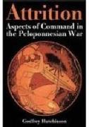 Attrition: Aspects of Command in the Peloponnesian War