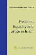 Freedom, Equality and Justice in Islam