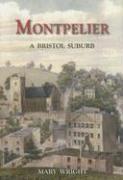 Montpelier: A Bristol Suburb