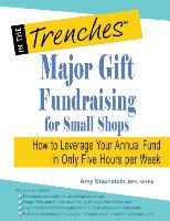 Major Gift Fundraising for Small Shops