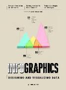 Infographics : designing and visualizing data = design et visualisation de l'information = diseño y visualización de la información = design e visulização das informações
