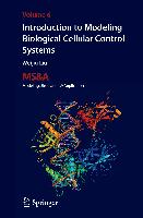 Introduction to Modeling Biological Cellular Control Systems