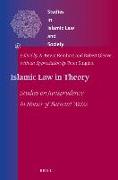 Islamic Law in Theory: Studies on Jurisprudence in Honor of Bernard Weiss